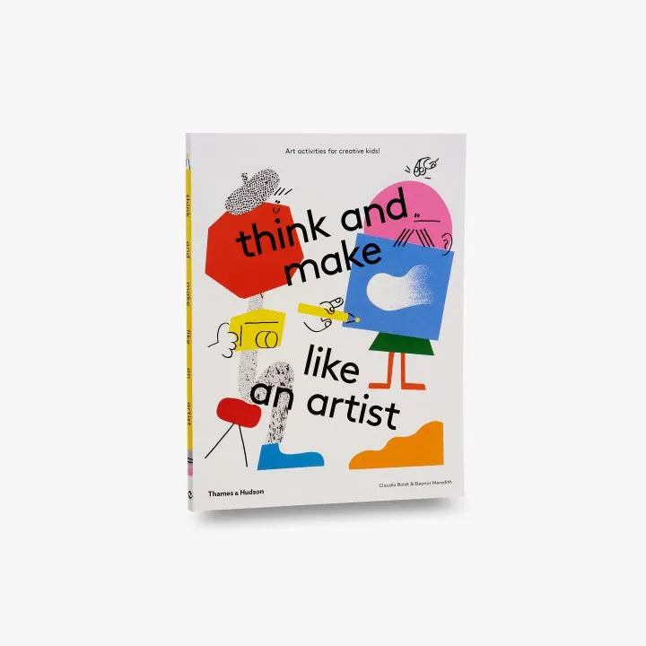 think and make like an artist