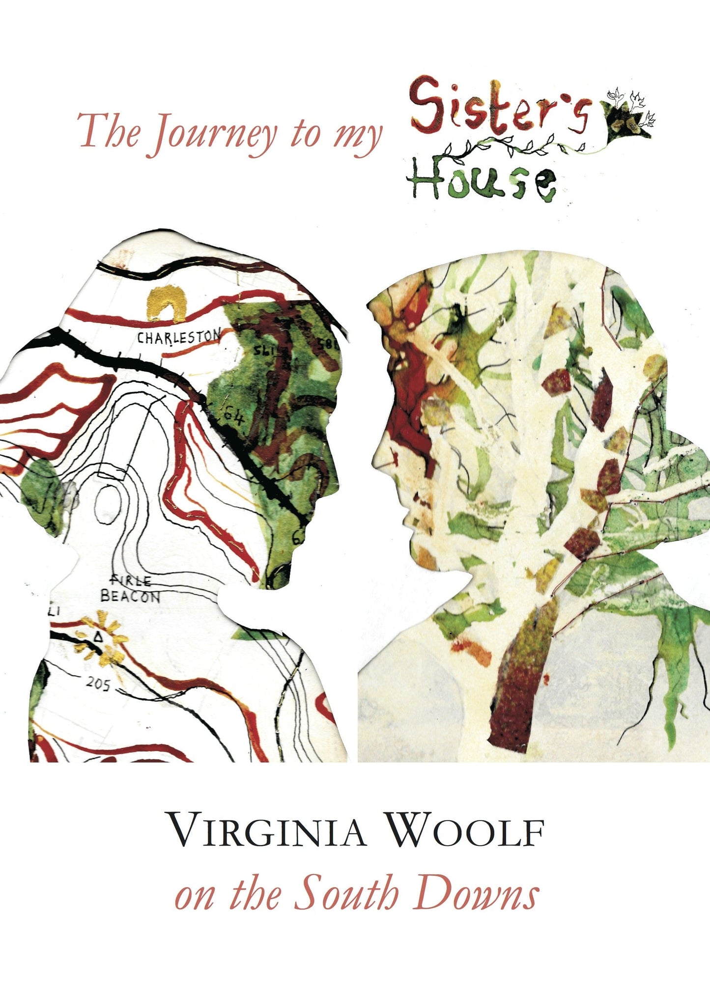 The Journey to My Sister’s House: Virginia Woolf on the South Downs