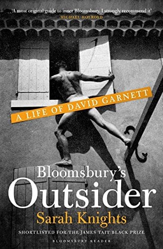 Bloomsbury's Outsider: David Garnett