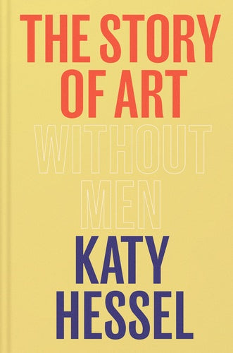 The Story of Art without Men